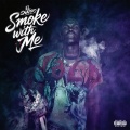 Smoke With Me (Explicit)