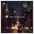 Anton Fokin、Jolie Grieco - For Your Love