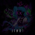 ByAstral - JINX!