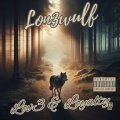 Lon3wulf - LO (yalty) V3 (Explicit)