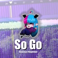 Xemii、Pleightfour - So Go