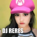 Dj Reres - Dj Rayuanmu Membawa Aku Ke Surga