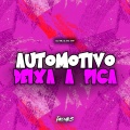 AUTOMOTIVO DEIXA A PICA (Explicit)