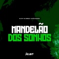 MANDELAO DOS SONHOS (Explicit)