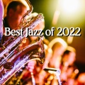 Best Jazz of 2022 (Explicit)