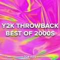 y2k Throwback - Best of 2000s (Explicit)