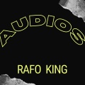 Rafo King - Audios