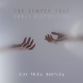 Roy Trez、The Temper Trap - Sweet Disposition (Roy Trez Bootleg)(feat. The Temper Trap)