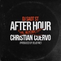 CHRISTIAN CUERVO AFTER HOUR THE MIXTAPE (Explicit)