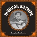 dorival caymmi - A Jangada Voltou Só