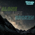 Mritunjoy Dev Nath - Alone Life Broken