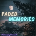 Mritunjoy Dev Nath - Faded Memories