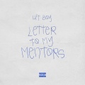 Letter to My Mentors (Explicit)