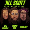 Jill Scott (feat. Wiz Khalifa & Curren$y)(Explicit)