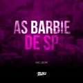 As Barbie de SP (Explicit)