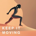 Keep It Moving