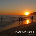 Ipanema Soul: Instrumental Bossa Nova