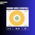 Nothing But... Organic House Essentials, Vol. 30