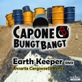 Capone & BungtBangt - Earth Keeper (Remix)