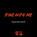PaperdUp Rezzo - Fine With Me