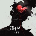 harry sumal - Stupid love