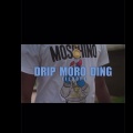 Lil Dope - Drip Moro Ding (Explicit)