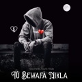 Rahul Mahato、Koushik Mahata - Tu Bewafa Nikla