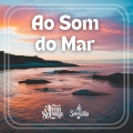Ao Som do Mar (Salmo 61) (feat. Alma Serena)