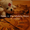 Relax in the Waiting Room