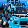 SODI KNOWS (Explicit)