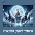 Chandra Gaytri Mantra