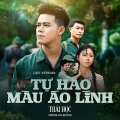 Thái Học、LAM - Tự Hào Màu Áo Lính (Lofi Version)