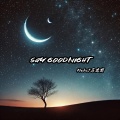 Say Goodnight