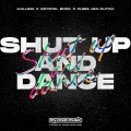 Shut Up and Dance