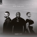 inner city、Steffanie Christi'An - Need Your Love (Extended Mix)