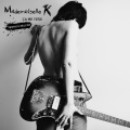 Mademoiselle K - Ça me vexe