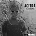 Vilas Monnappa - Acitra