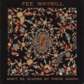 Fee Waybill - Tall Dark and Harmless