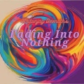 Mritunjoy Dev Nath - Fading into Nothing