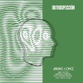 Andres Lopez、Dave Prieto、Santiago Leibson - Outrospección