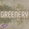 Greenery