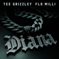 Tee Grizzley、Flo Milli - Diana