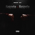 Respeto X Respeto (Explicit)