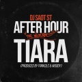 TIARA AFTER HOUR THE MIXTAPE