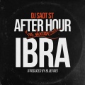 IBRA AFTER HOUR THE MIXTAPE (Explicit)