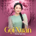 Dương Nghi Đình - Gọi Xuân