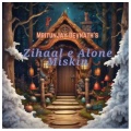 Mritunjoy Dev Nath - Zihaal E Alone Miskin