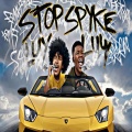 Spyke、Luy Luy - Stop (feat. Luy Luy)(Explicit)