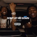 Dont Let Me Down (feat. Fcg Heem)(Explicit)