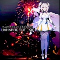 HANABI IN THE RAIN (REPRISE)